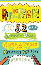 Rip All the Pages 52 Tear Out Adventures for Creative Writers by Penguin Random House