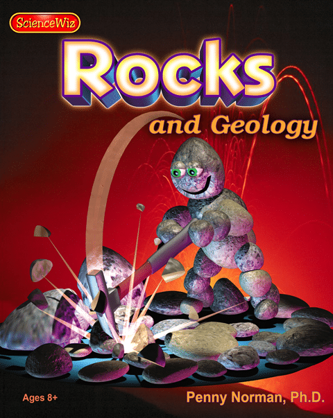 Rocks and Geology by ScienceWiz