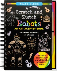 Scratch and Sketch Robots by Peter Pauper Press