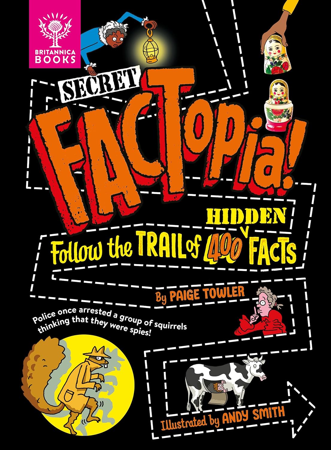 Secret FACTopia!: Follow the trail of 400 hidden facts-by-Ingram