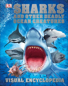 Sharks and Other Deadly Ocean Creatures Visual Encyclopedia by Dorling Kindersley