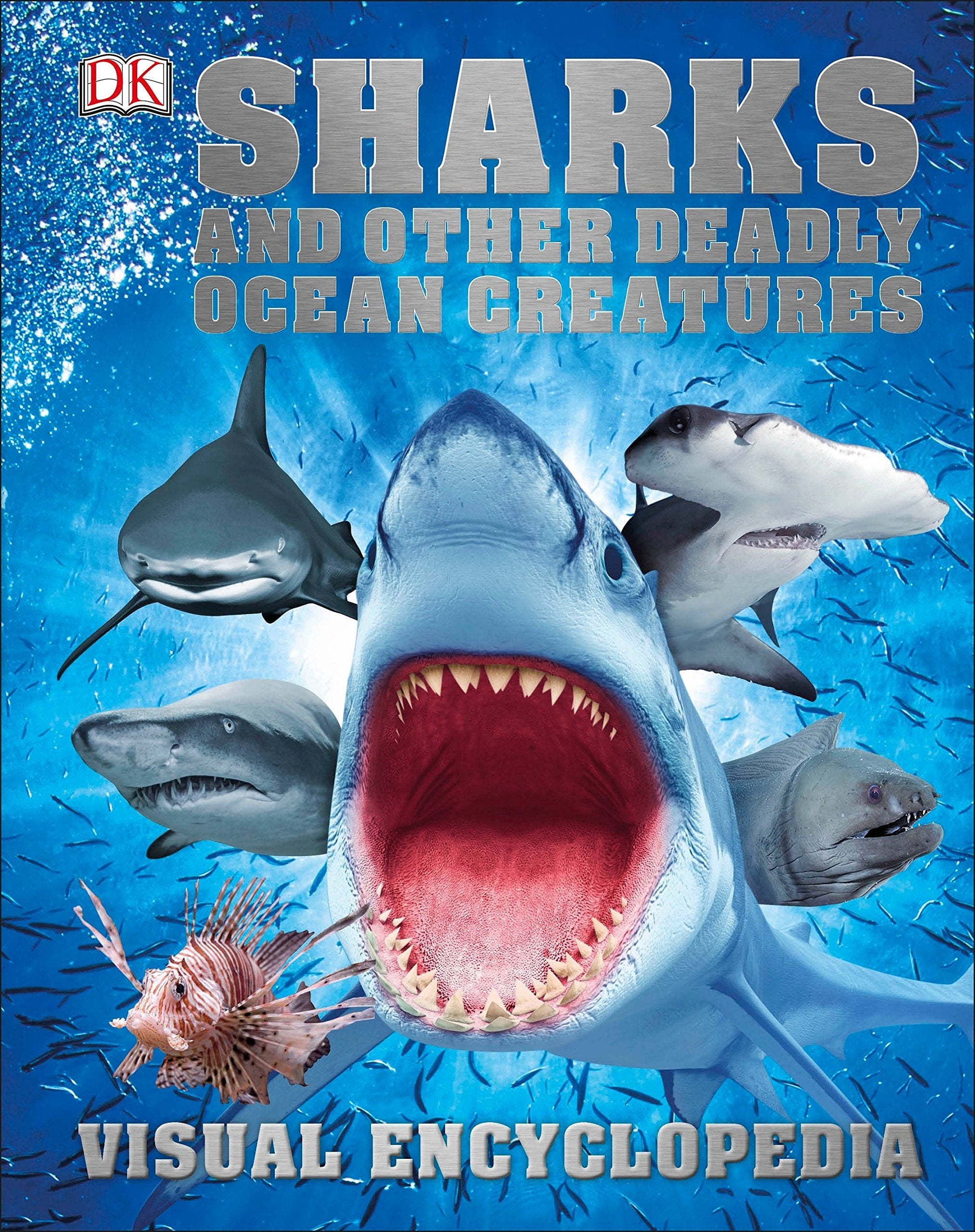 Sharks and Other Deadly Ocean Creatures Visual Encyclopedia by Dorling Kindersley
