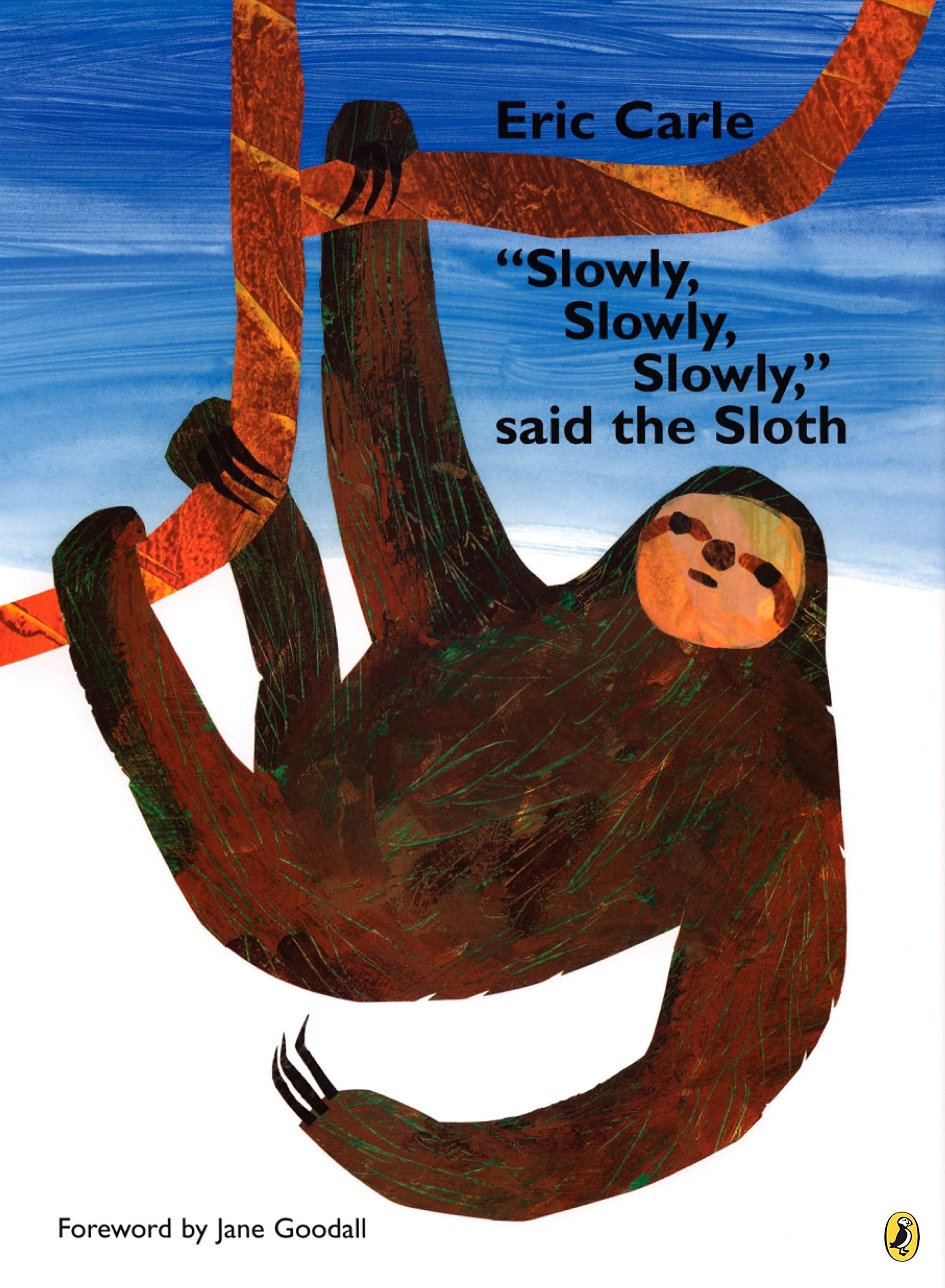Slowly Slowly Slowly said the Sloth by Penguin Random House