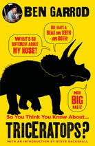 So You Think You Know About… Triceratops by Kane Miller