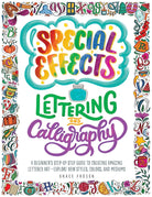Special Effects Lettering and Calligraphy-by-Quarto Publishing