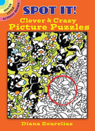 Spot It Clever Crazy Picture Puzzles by Dover Publications