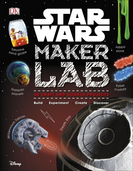 Star Wars Maker Lab by Dorling Kindersley