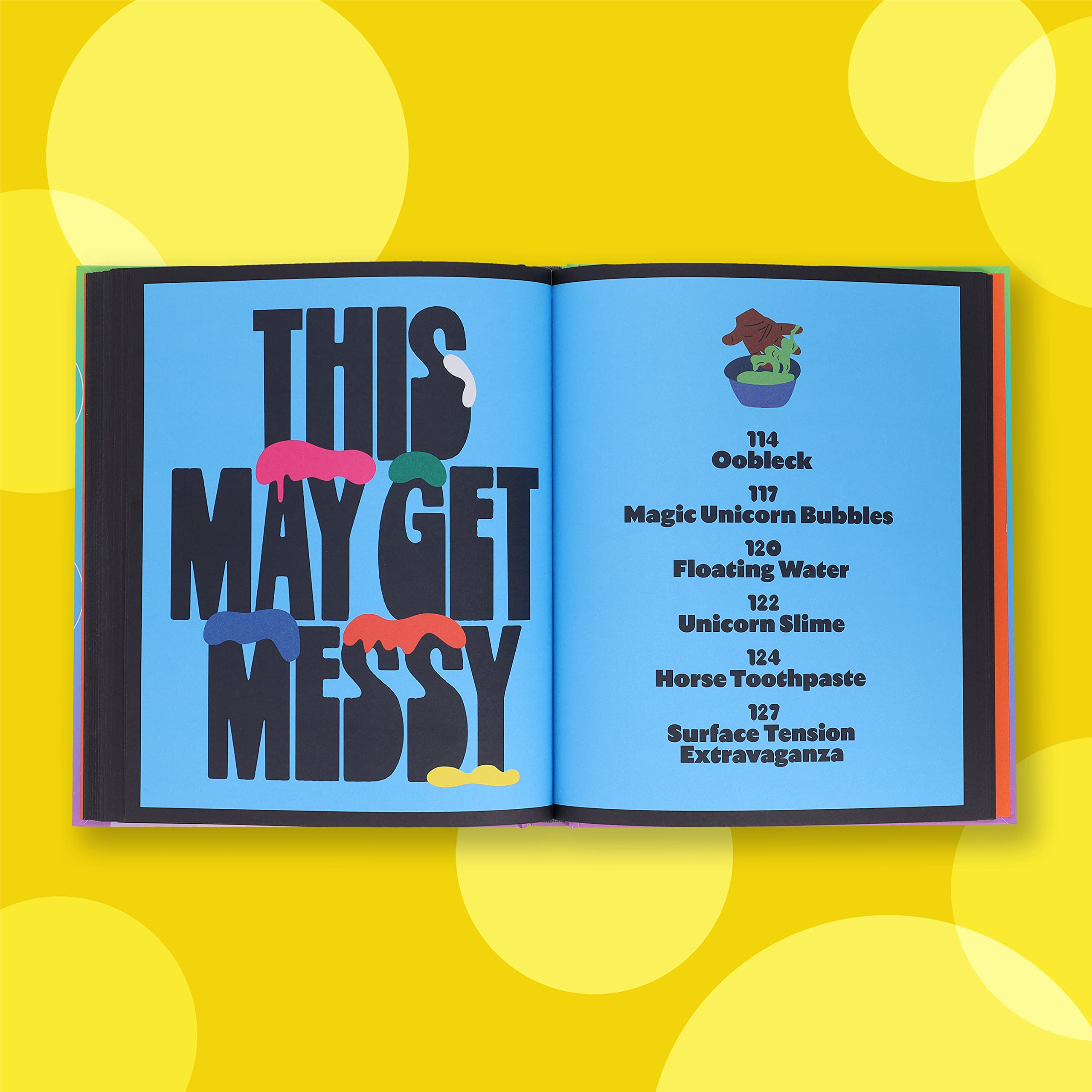 Stay Curious and Keep Exploring 50 Amazing Bubbly and Creative Science Experiments to Do with the Whole Family by Chronicle Books 2