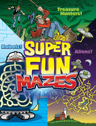 Super Fun Mazes by Dover Publications