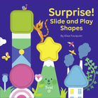 Surprise Slide and Play Shapes Board Book by Chronicle Books