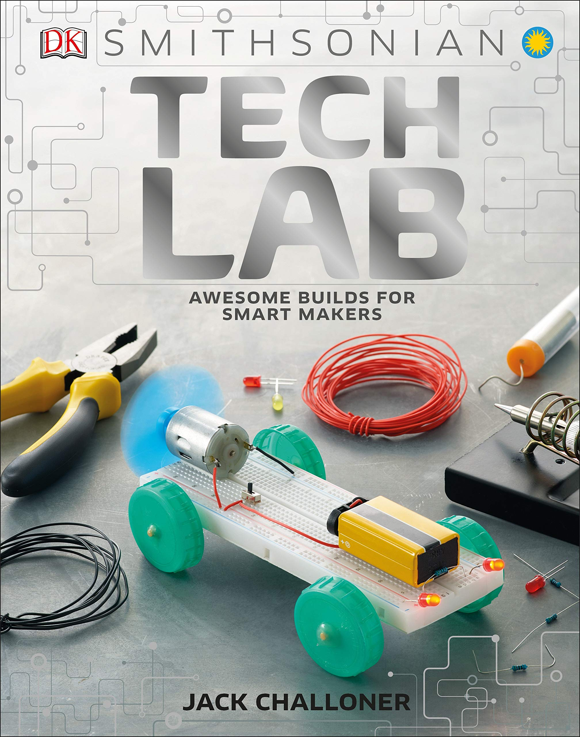 Tech Lab Awesome Builds for Smart Makers by Dorling Kindersley