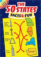 The 50 States Facts Fun by Dover Publications