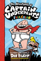 The Adventures of Captain Underpants Color Edition by Scholastic