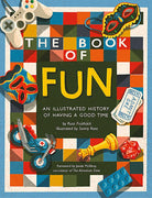 The Book of Fun: An Illustrated History of Having a Good Time-by-Little Brown