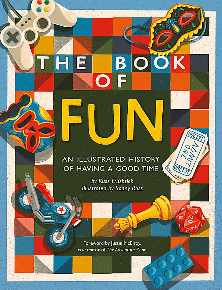 The Book of Fun: An Illustrated History of Having a Good Time-by-Little Brown