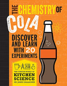 The Chemistry of Cola (Curious World of Kitchen Science)-by-Kane Miller