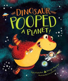 The Dinosaur That Pooped a Planet by Simon Schuster