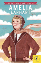 The Extraordinary Life of Amelia Earhart-by-Kane Miller