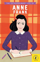 The Extraordinary Life of Anne Frank-by-Kane Miller