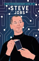The Extraordinary Life of Steve Jobs-by-Kane Miller