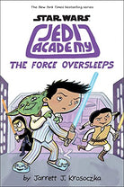 The Force Oversleeps Star Wars Jedi Academy 5 by Scholastic