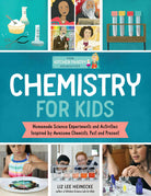 The Kitchen Pantry Scientist Chemistry for Kids by Quarto Publishing