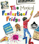 The Magical Fantastical Fridge by Penguin Random House