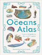 The Oceans Atlas: A Pictorial Guide to the World's Waters-by-DK Publishing