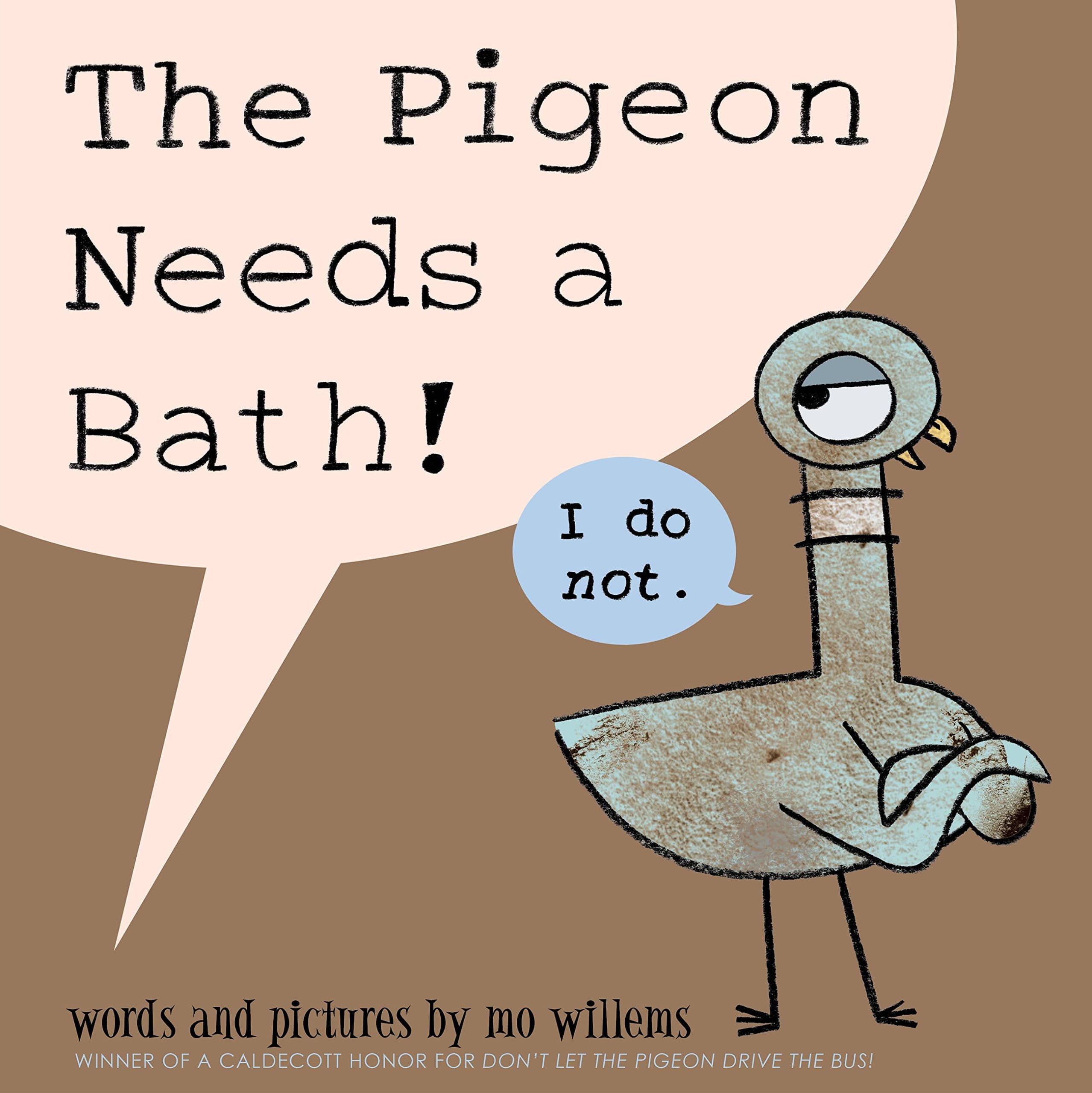 The Pigeon Needs a Bath by Little Brown