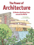 The Power of Architecture: 25 Modern Buildings from Around the World-by-Penguin Random House