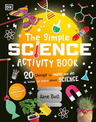 The Simple Science Activity Book-by-Dorling Kindersley
