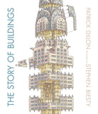 The Story of Buildings From the Pyramids to the Sydney Opera House and Beyond by Penguin Random House
