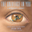 The Universe in You: A Microscopic Journey-by-Penguin Random House