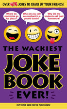The Wackiest Joke Book Ever by Scholastic