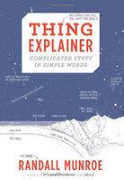 Thing Explainer Complicated Stuff in Simple Words by Houghton Mifflin