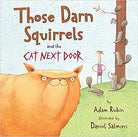 Those Darn Squirrels and the Cat Next Door by Houghton Mifflin