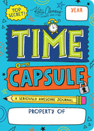 Time Capsule A Seriously Awesome Journal by Sourcebooks