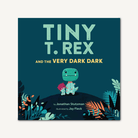 Tiny T. Rex and the Very Dark Dark by Chronicle Books