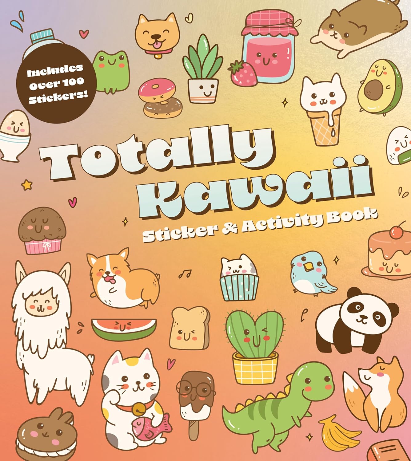 Totally Kawaii Sticker & Activity Book: Includes Over 100 Stickers!-by-Quarto Publishing