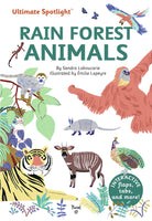 Ultimate Spotlight Rain Forest Animals by Chronicle Books