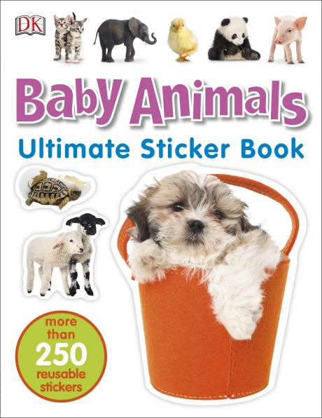 Ultimate Sticker Book Baby Animals by Dorling Kindersley