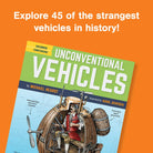 Unconventional Vehicles Forty Five of the Strangest Cars Trains Planes Submersibles Dirigibles and Rockets EVER by Chronicle Books 1