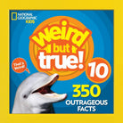 Weird But True 10 by Penguin Random House