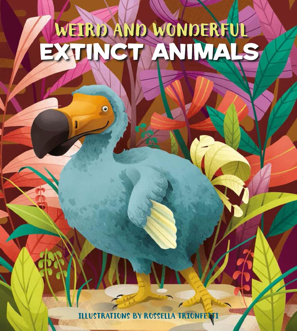 Weird and Wonderful Extinct Animals-by-Sterling Publishing