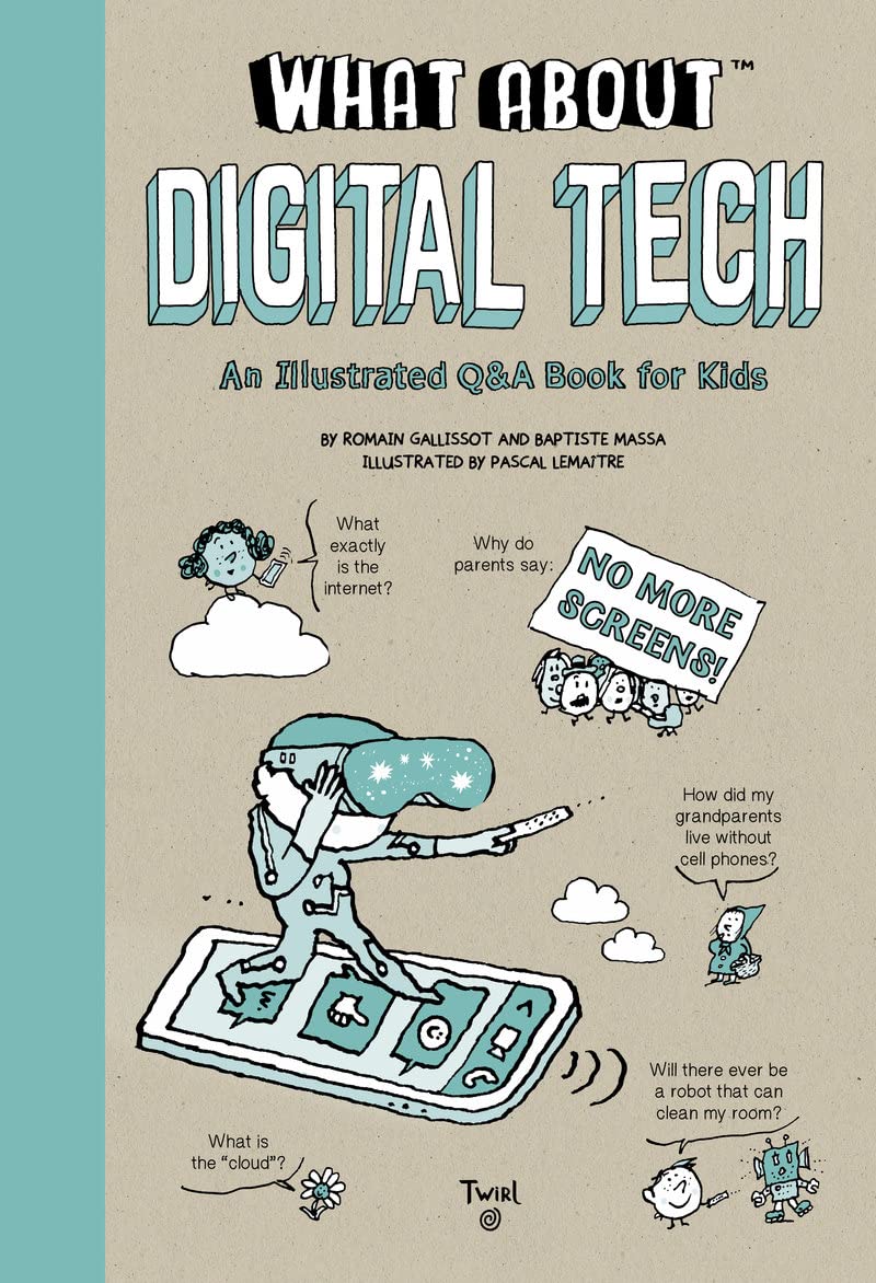 What About: Digital Tech-by-Chronicle Books