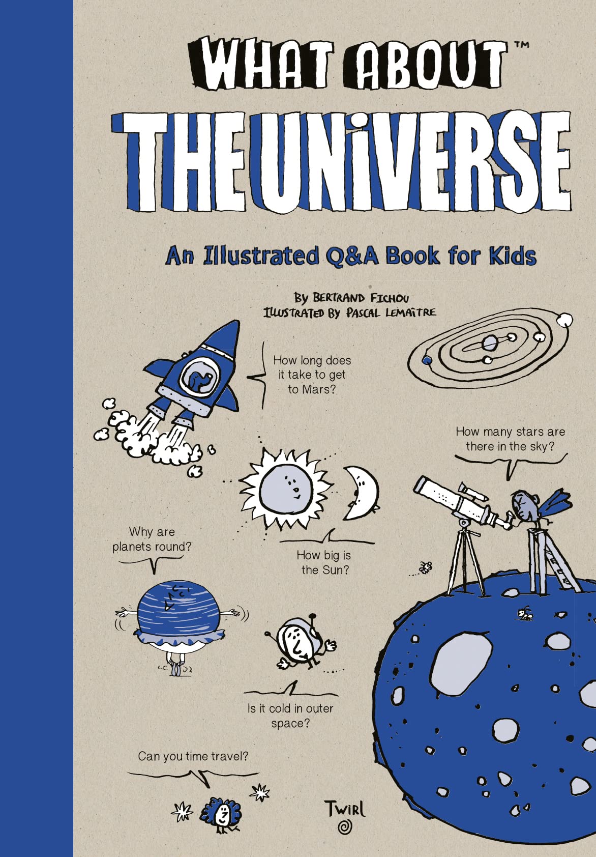 What About The Universe by Chronicle Books
