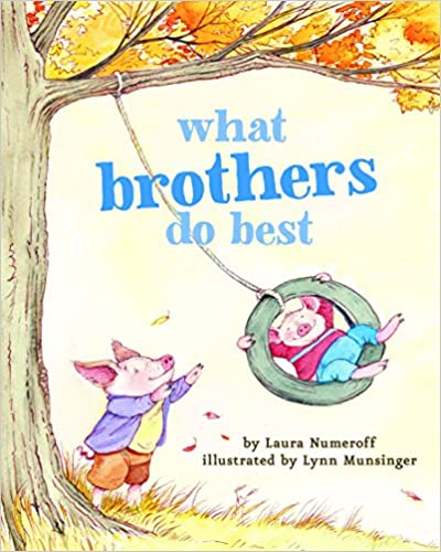 What Brothers Do Best by Chronicle Books
