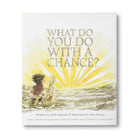 What Do You Do With a Chance by Compendium