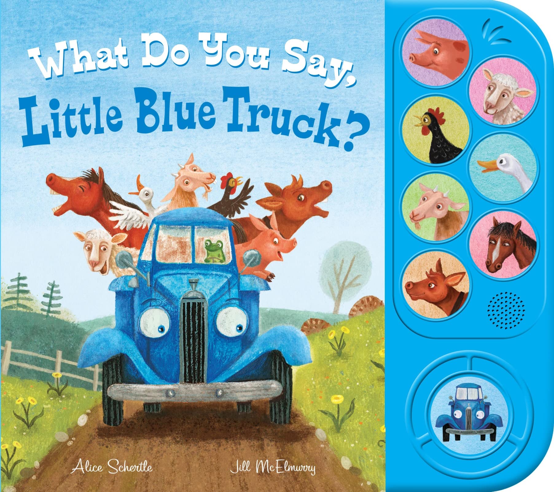 What Do You Say Little Blue Truck Sound Book by Houghton Mifflin