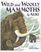 Wild and Woolly Mammoths-by-Harper Collins